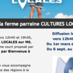 Bienvenue à la Ferme parraine Cultures Locales sur M6
