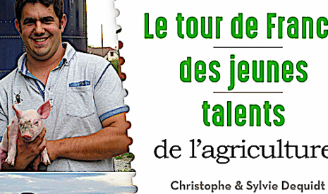 Ces jeunes talents de l’agriculture en France