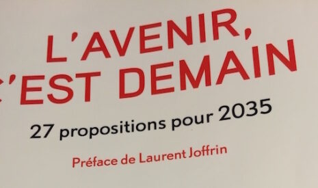 L’avenir c’est demain ! 27 propositions pour 2035