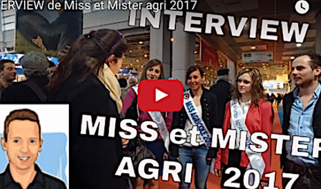 Miss Agri et Mister Agri 2017, l’interview en vidéo