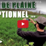 Pour un tour de plaine national exceptionnel avec vos vidéos
