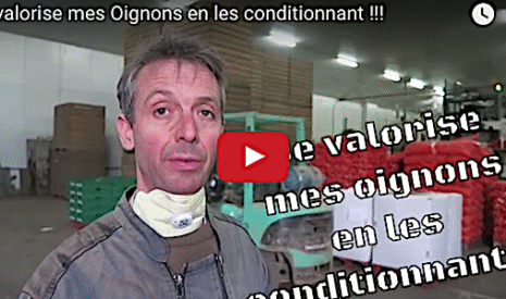 Comment je valorise mes oignons en les conditionnant
