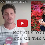 Les chaines YouTube sur le vin