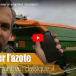 Moduler l’azote avec un épandeur classique