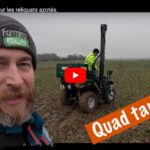 Quad tarière pour les reliquats azotés