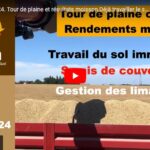 Tour de plaine et résultats moisson