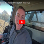MarcA2C : Entretiens des haies et maïs grain – PARTIE 3 –