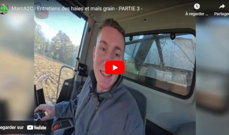 MarcA2C : Entretiens des haies et maïs grain – PARTIE 3 –