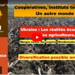 Réunion « technique » de coopérative : Un autre monde ? Diversification maïs ? Marges en Ukraine ? 2/2