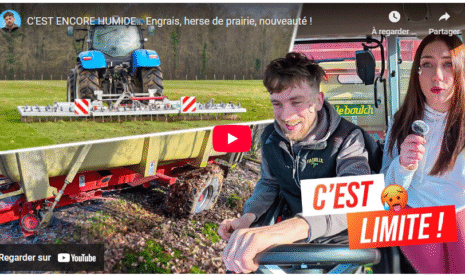 C’EST ENCORE HUMIDE… Engrais, herse de prairie, nouveauté !