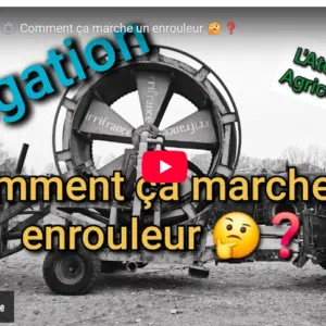 irrigation comment marche un enrouleur
