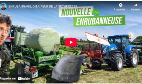 Enrubannage, on a peur de la sècheresse…
