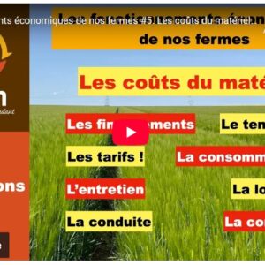 fonctionnements économiques de nos fermes les coûts du matériel le temps ha les financements