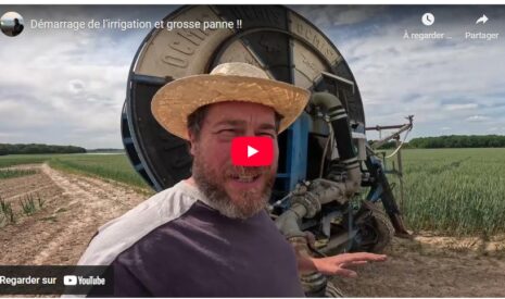 Démarrage de l’irrigation et grosse panne
