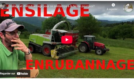Ensilage et d’enrubannage pour ce printemps à la ferme, pourquoi ?