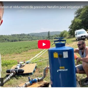 système de filtration et réducteurs de pression netafim pour irrigation gag des tomates