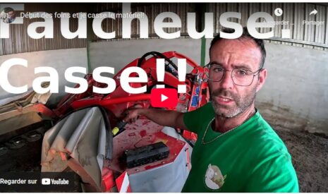 Début des foins et Guillaume casse le matériel !