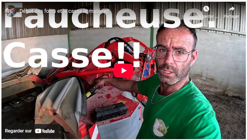 début des foins et guillaume casse le matériel!