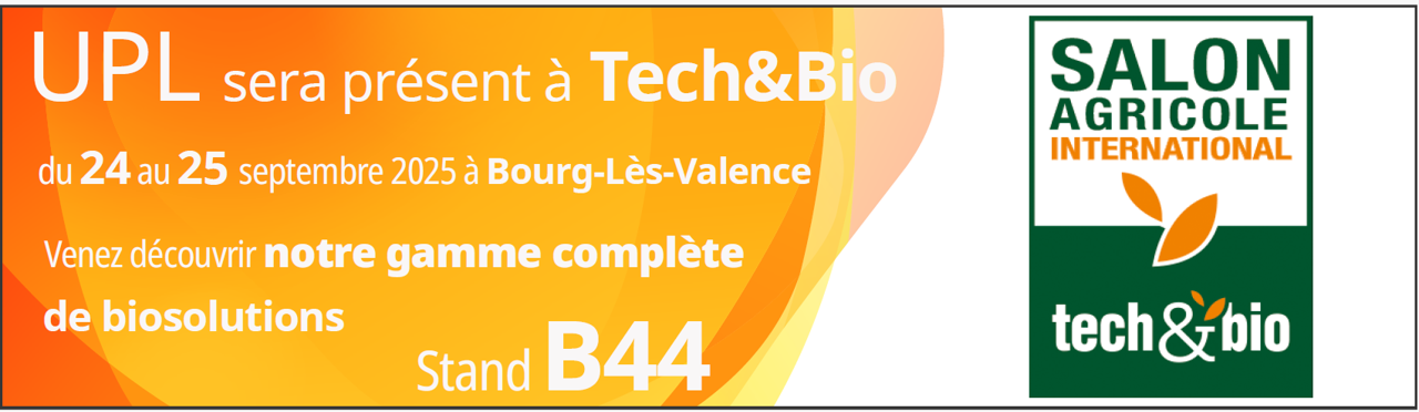 UPL sera présent à Tech & Bio à Bourg-Lès-Valence les 24 et 25 septembre 2025