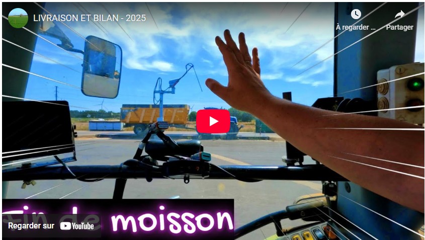Livraison et bilan moisson 2025