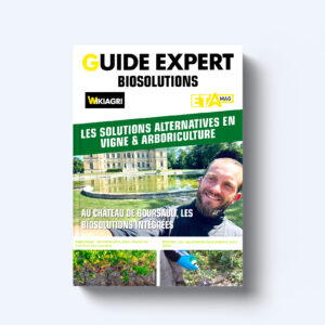 Guide Expert : Biosolutions en viticulture et arboriculture