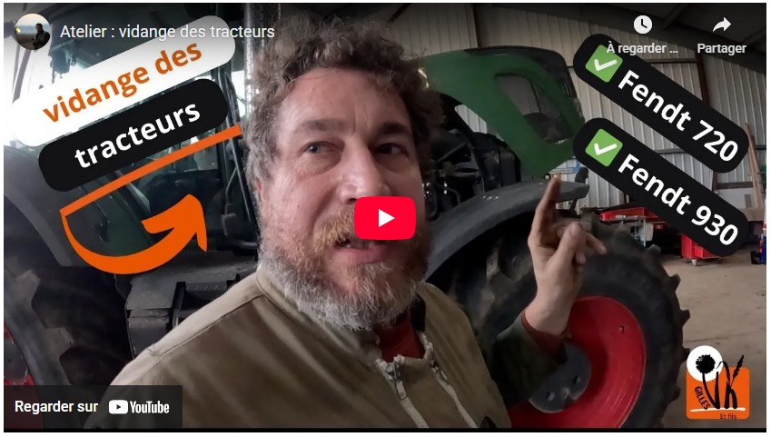 Vidange des tracteurs : Fendt 720 et Fendt 930