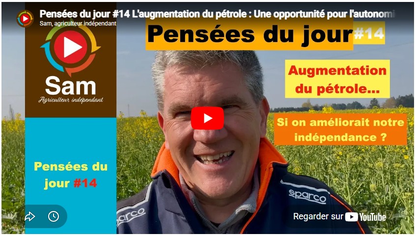 Pensées du jour #14 L&rsquo;augmentation du pétrole : Une opportunité pour l&rsquo;autonomie des agriculteurs ?