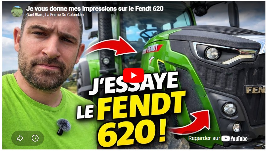 Je vous donne mes impressions sur le Fendt 620