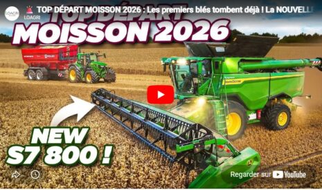 Top départ moisson 2026 : Les premiers blés tombent déjà ! La nouvelle S7 800 est de sortie