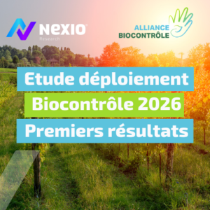 [INEDIT] Etude Biocontrôle Viticulture 2026 : Premiers Résultats Alliance Biocontrôle & Nexio® Research