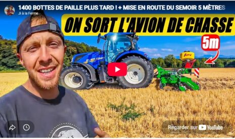 1400 bottes de paille plus tard ! + mise en route du semoir 5 mètres