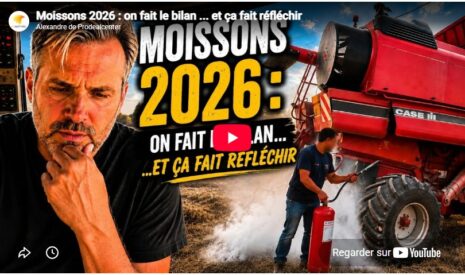 Moissons 2026 : on fait le bilan … et ça fait réfléchir